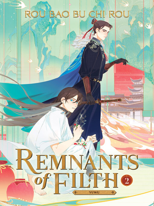 Title details for Remnants of Filth: Yuwu, Volume 2 by Rou Bao Bu Chi Rou - Wait list